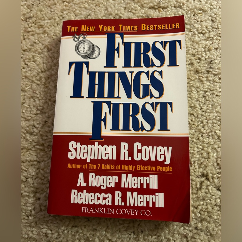 First Things First by Stephen R. Covey Paperback Book
